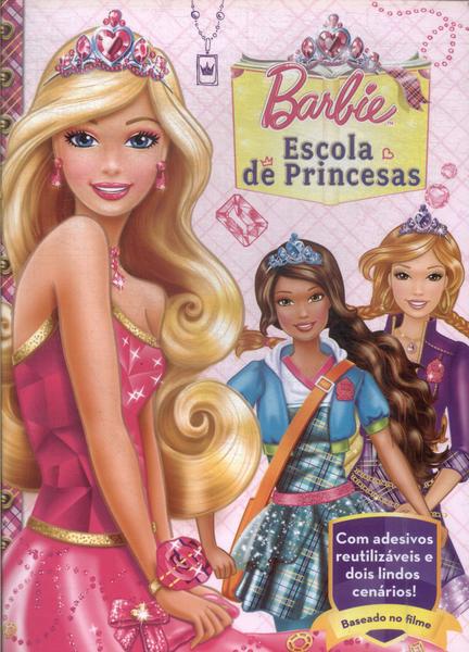 Barbie Escola de Princesas - O Livro do Teu Filme