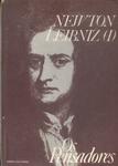 Os Pensadores: Newton - Leibniz Vol 1