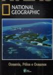 Atlas National Geographic: Oceania, Pólos E Oceanos (2008)