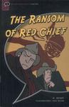 The Ransom Of Red Chief