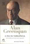 Alan Greenspan: A Era Da Turbulência