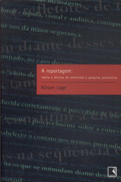 A Reportagem Teoria E T Cnica De Entrevista E Pesquisa Jornal Stica Nilson Lage Tra A