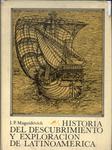 Historia Del Descubrimiento Y Exploracion De Latinoamerica