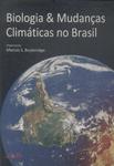 Biologia & Mudanças Climáticas No Brasil