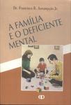 A Família E O Deficiente Mental