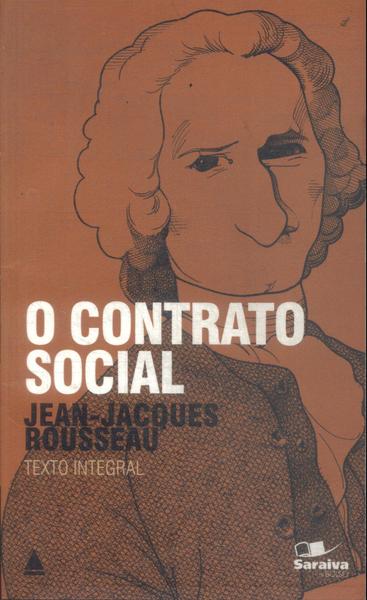 O Contrato Social - Jean-jacques Rousseau - Traça Livraria E Sebo