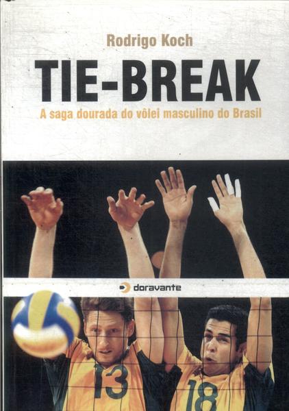 o que é tie-break no voleibol? 