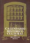 Calendário Histórico Cultural Do Rio Grande Do Sul