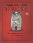 Tollins: Histórias Explosivas Para Crianças