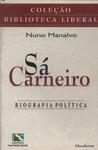 Sá Carneiro: Biografia Política