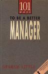 To Be A Better Manager