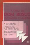 A Obra De Dom Bosco Em Santa Catarina Vol 1