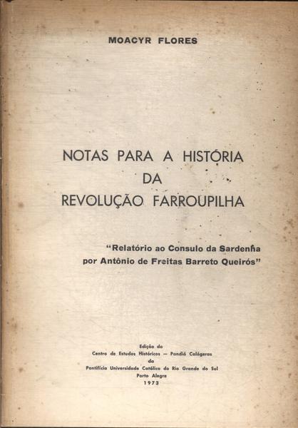 Notas Para A História Da Revolução Farroupilha