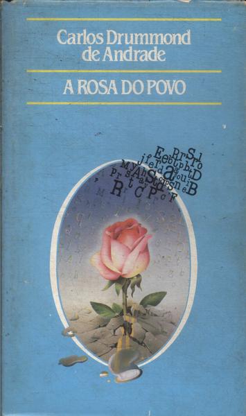 Rosa do Povo - Carlos Drummond de Andrade - Literatura Brasileira