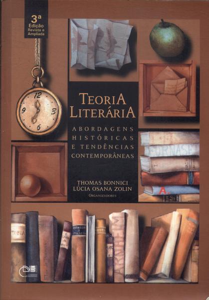 Teoria Literária Thomas Bonnici E Lúcia Osana Zolin Orgs Traça Livraria E Sebo 2972