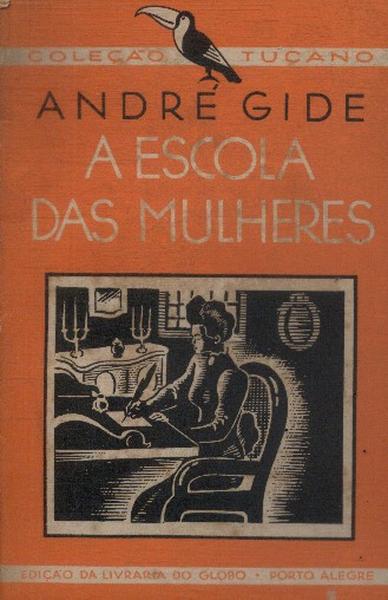 A Escola Das Mulheres André Gide Traça Livraria E Sebo 2876