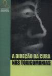 A Direção Da Cura Nas Toxicomanias (2003)