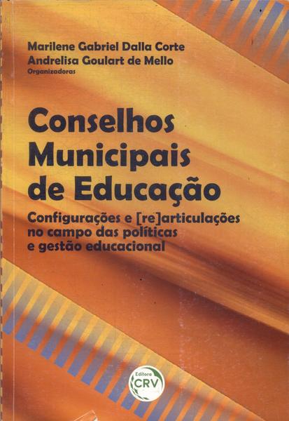 Conselhos Municipais De Educação - Marilene Gabriel D. Corte E ...