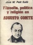 Filosofía, Política Y Religión En Augusto Comte