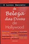 O Livro Secreto De Beleza Das Divas De Hollywood