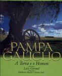 Pampa Gaúcho: A Terra E O Homem