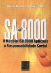 Sa 8000: O Modelo Iso 9000 Aplicado À Responsabilidade Social