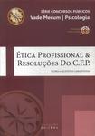 Ética Profissional E Resoluções Do C. F. P. (2013)