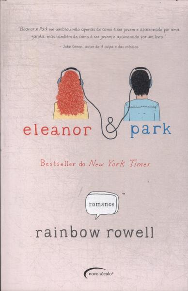 Eleanor E Park - Rainbow Rowell - Traça Livraria e Sebo