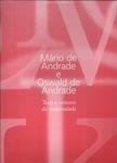 Mário De Andrade E Oswald De Andrade: Texto E Contexto Da Modernidade