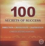 100 Secrets Of Sucess: Direction, Motivation, Inspiration (inclui Cd)