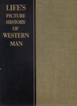 Life'S Picture History Of Western Man