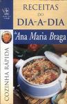 Receitas Do Dia-a-dia De Ana Maria Braga