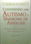 Convivendo Com Autismo E Síndrome De Asperger