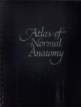Atlas Of Normal Anatomy