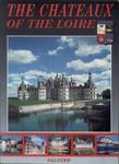 The Chateaux Of The Loire