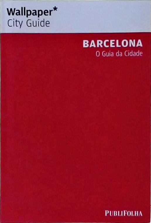 Barcelona: O Guia Da Cidade (2008)