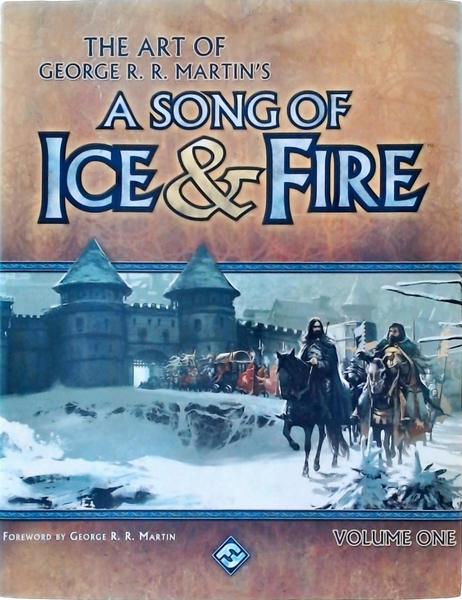 The Art Of George R. R. Martin'S A Song Os Ice And Fire Vol 1