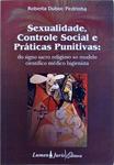 Sexualidade, Controle Social E Práticas Punitivas