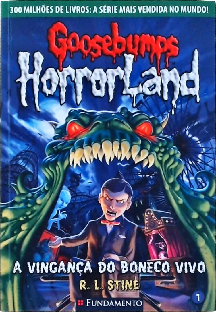Goosebumps Horrorland: A Vingança Do Boneco Vivo