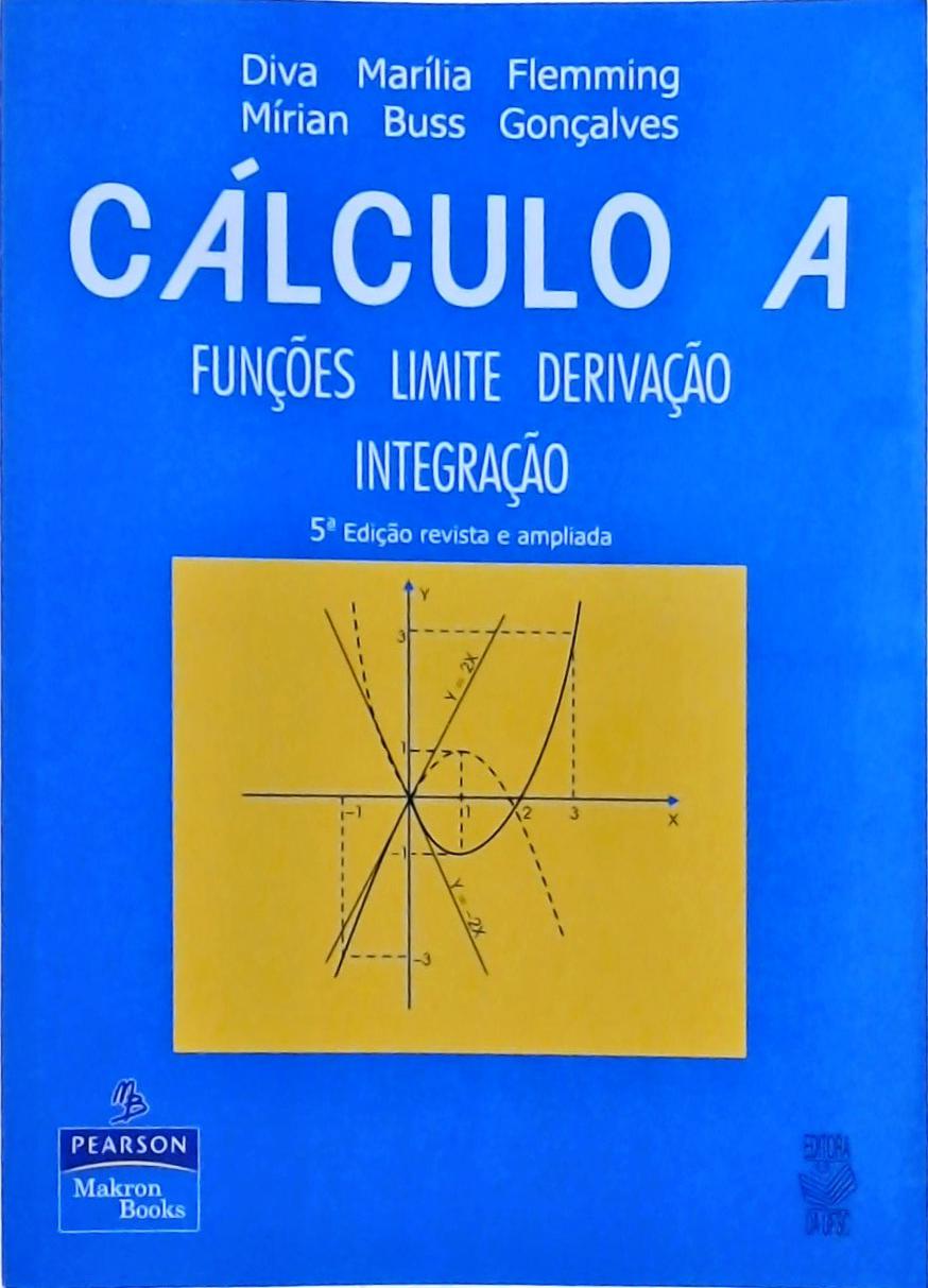Cálculo A - Diva Marília Flemming E Mírian Buss Gonçalves - Traça ...