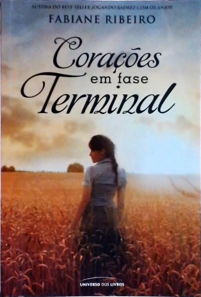 Corações Em Fase Terminal - Fabiane Ribeiro - Traça Livraria e Sebo