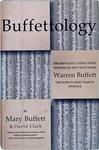 Buffettology: The Previously Unexplained Techniques That Have Made Warren Buffett The World'S Most