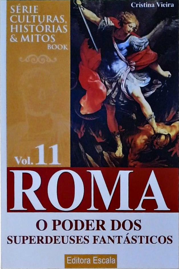 Roma: O Poder Dos Super Deuses Fantásticos