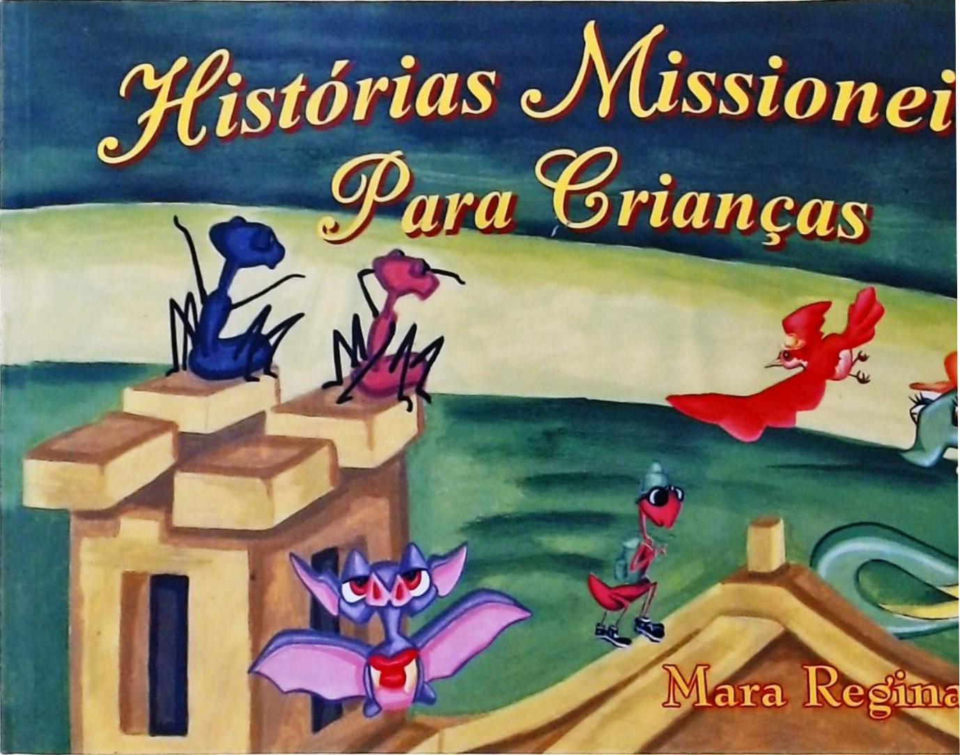 Histórias Missioneiras Para Crianças