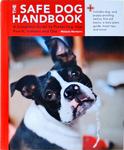 The Safe Dog Handbook