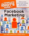 The Complete Idiot's Guide To Facebook Marketing