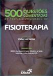 500 Questões Comentadas De Provas E Concursos Em Fisioterapia