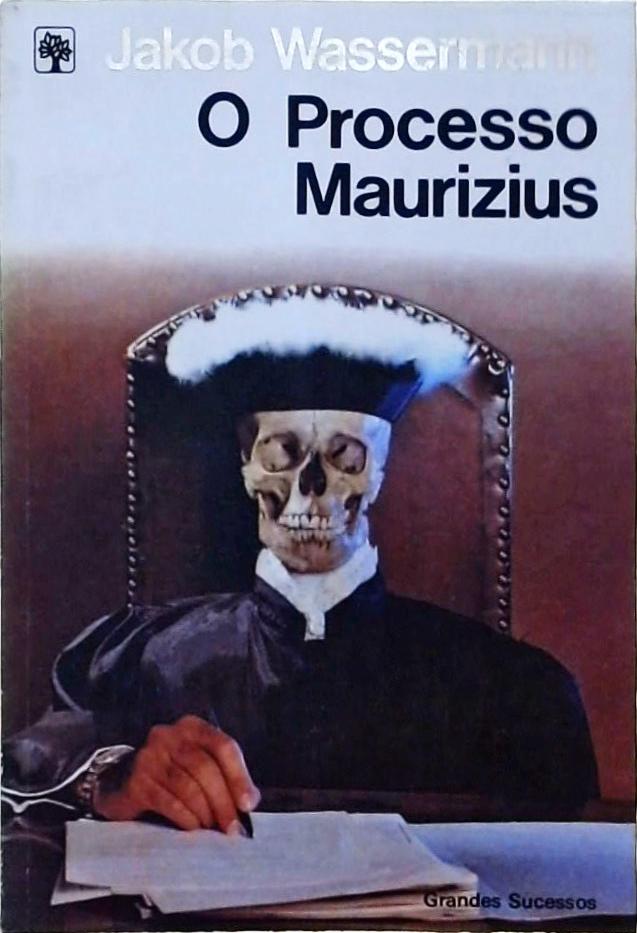 The Maurizius Case by Jakob Wassermann