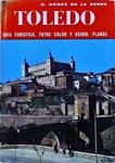 Toledo - Guia Turistica, Fotos Color Y Negro, Planos