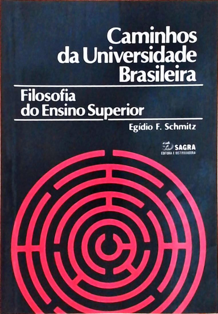 Caminhos da Universidade Brasileira